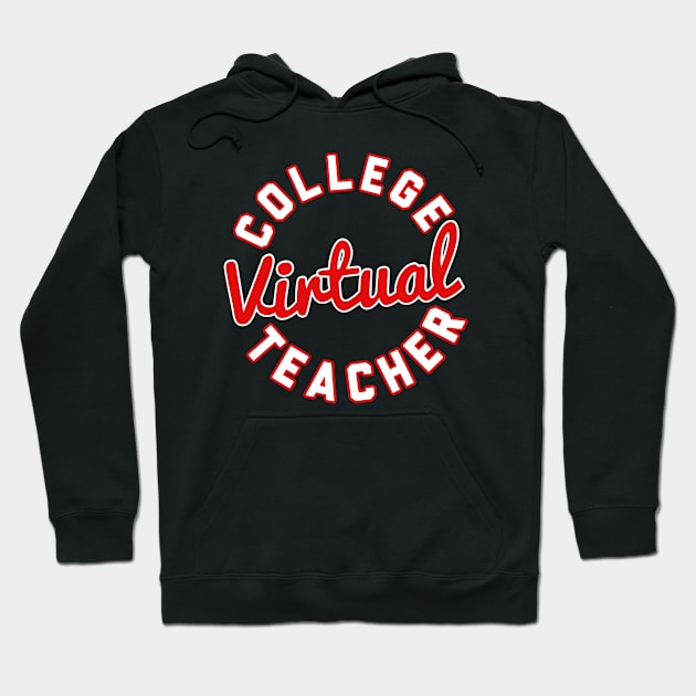 College Virtual Teacher Circular Typography Red & White Hoodie by Inspire Enclave
